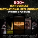 500+ Text Overlay Motivational Reels Bundle